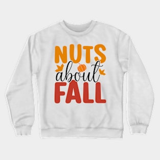 Nuts About Fall Crewneck Sweatshirt